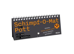 9783830364245 - Schimpf-O-Mat fürn Pott Kartoniert (TB)