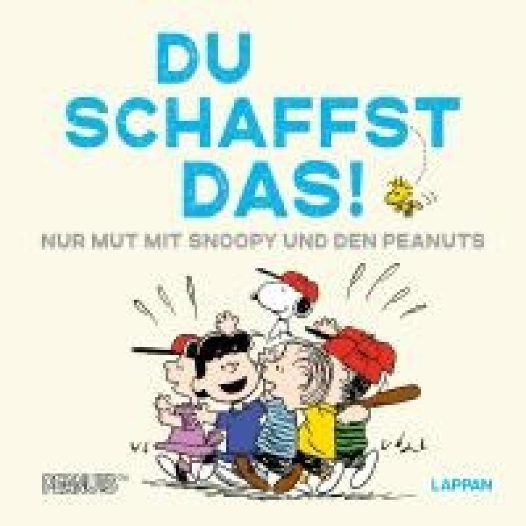9783830364429 - Schulz Charles M Peanuts Geschenkbuch Du schaffst das!