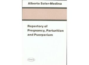 9783830403593 - Repertory of Pregnancy Parturition and Puerperium - Alberto Soler-Medina Kartoniert (TB)