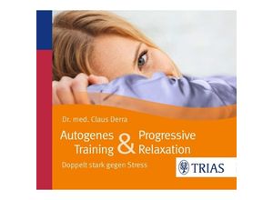 9783830481317 - Hörbuch Gesundheit - Autogenes Training & Progressive Relaxation1 Audio-CD - Claus Derra (Hörbuch)