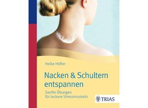 9783830482628 - Nacken und Schultern entspannen - Heike Höfler Kartoniert (TB)