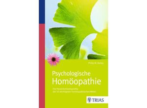 9783830482987 - Psychologische Homöopathie - Philip M Bailey Kartoniert (TB)