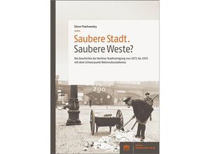 9783830550938 - Saubere Stadt Saubere Weste? - Sören Flachowsky Gebunden