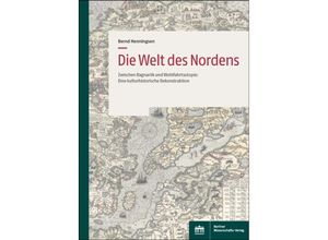 9783830551010 - Die Welt des Nordens - Bernd Henningsen Kartoniert (TB)