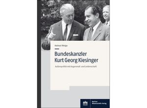 9783830551270 - Bundeskanzler Kurt Georg Kiesinger - Helmut Welge Kartoniert (TB)