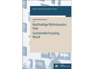 9783830551461 - Nachhaltige Wohnbauten Holz - Harald Strauß Kartoniert (TB)