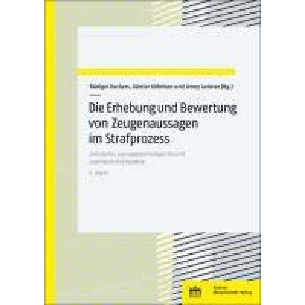 9783830555957 - Die Erhebung und Bewertung von Zeugenaussagen im Strafprozess Band 6