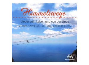 9783830679776 - Himmelswege - Ottilia Cappella Barbara Kling (CD)