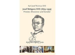 9783830682257 - Josef Büttgens SVD (1879-1959) - Karl Josef Rivinius Taschenbuch