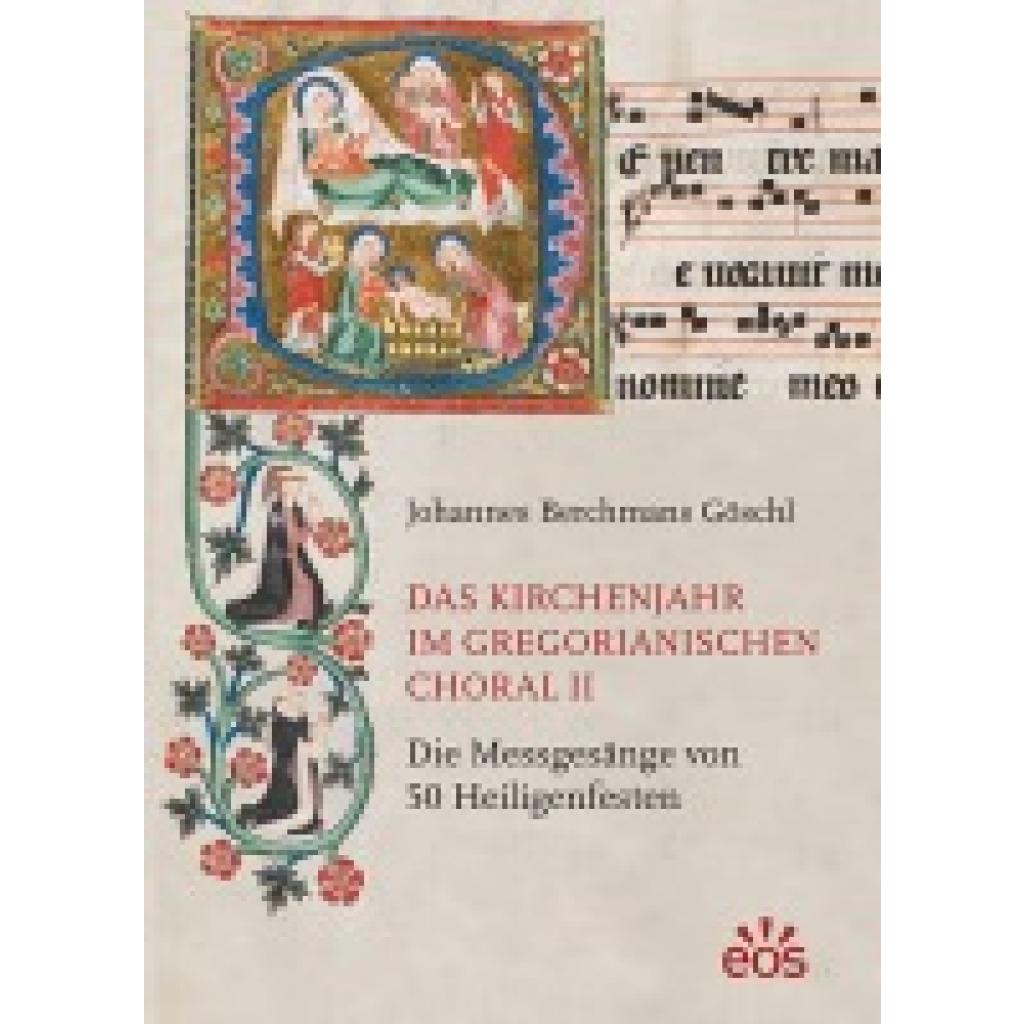 9783830682417 - Göschl Johannes Berchmans Das Kirchenjahr im Gregorianischen Choral II