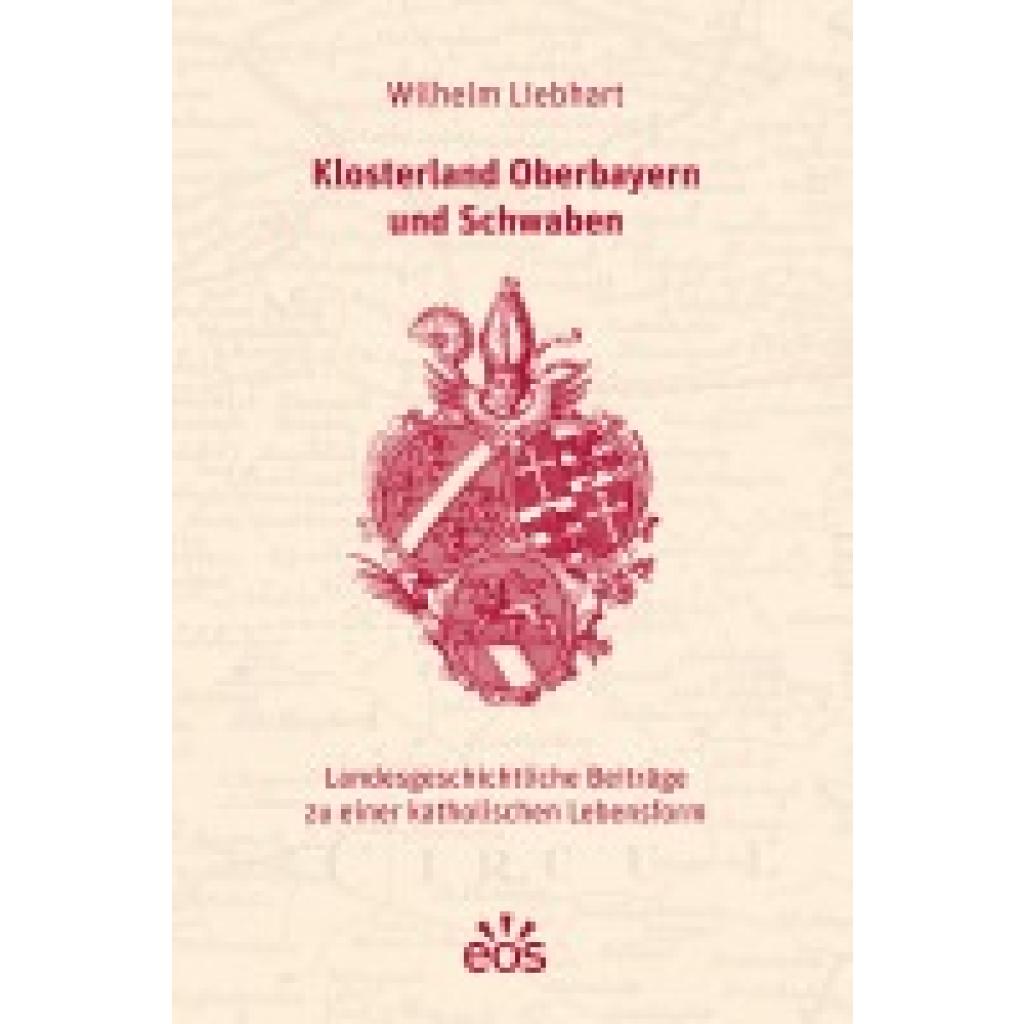 9783830682431 - Liebhart Wilhelm Klosterland Oberbayern und Schwaben