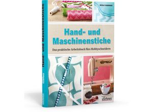 9783830709206 - Hand- und Maschinenstiche - Nicole Vasbinder Kartoniert (TB)