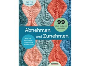 9783830709497 - Abnehmen und Zunehmen - Judith Durant Gebunden