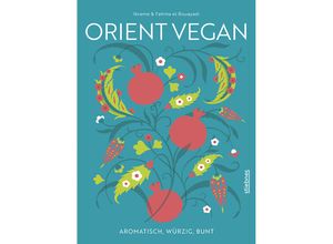 9783830710714 - Orient Vegan - Ikrame el Bouayadi Fatima el Bouayadi Gebunden