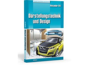 9783830713937 - Darstellungstechnik und Design - Alexander Ott Kartoniert (TB)