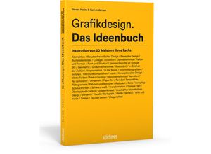 9783830714354 - Grafikdesign Das Ideenbuch - Steven Heller Gail Anderson Kartoniert (TB)