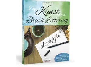 9783830714446 - Kelly Klapstein - GEBRAUCHT Die Kunst des Brush Lettering Strich-für-Strich- Anleitung für kreative Schriften und Kalligrafie - Preis vom 02102023 050404 h