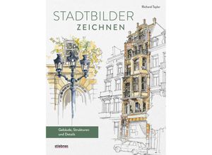 9783830714606 - Stadtbilder zeichnen - Richard Taylor Kartoniert (TB)