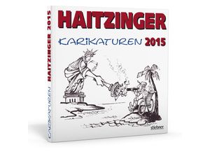 9783830716976 - Haitzinger Karikaturen 2015 - Horst Haitzinger Gebunden