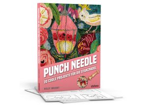 9783830720669 - Kelly Wright - GEBRAUCHT Punch Needle 20 coole Projekte für die Stanznadel Mit Vorlagen in Originalgröße - Preis vom 09062023 050546 h