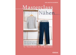 9783830721215 - Masterclass Nähen - Ayse Westdickenberg Kartoniert (TB)