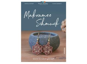 9783830721475 - Makramee Schmuck - Florian Mörbitz Daniela Seiffert Kartoniert (TB)