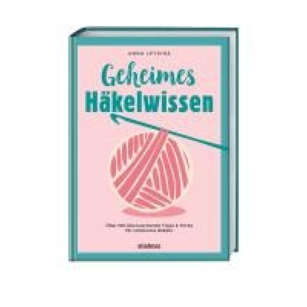 9783830721604 - Leyzina Anna Geheimes Häkelwissen