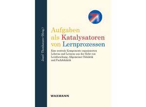 9783830919148 - Aufgaben als Katalysatoren von Lernprozessen - Josef Thonhauser Kartoniert (TB)