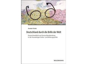 9783830934387 - Deutschland durch die Brille der Welt - Anette Violet Kartoniert (TB)