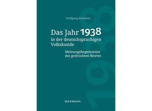 9783830942030 - Das Jahr 1938 in der deutschsprachigen Volkskunde - Wolfgang Brückner Kartoniert (TB)