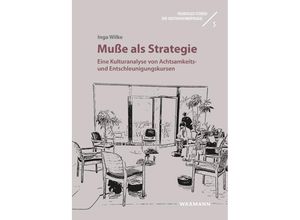 9783830946076 - Muße als Strategie - Inga Wilke Kartoniert (TB)