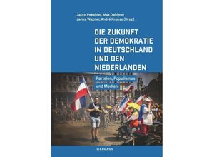 9783830946748 - Die Zukunft der Demokratie in Deutschland und den Niederlanden Kartoniert (TB)