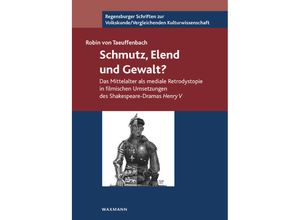 9783830946878 - Schmutz Elend und Gewalt? - Robin von Taeuffenbach Kartoniert (TB)