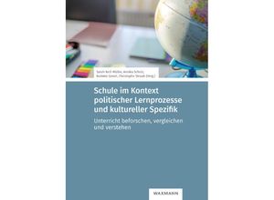 9783830946991 - Schule im Kontext politischer Lernprozesse und kultureller Spezifik Kartoniert (TB)