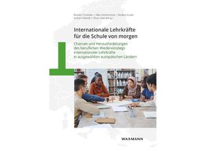 9783830947189 - Internationale Lehrkräfte für die Schule von morgen Kartoniert (TB)