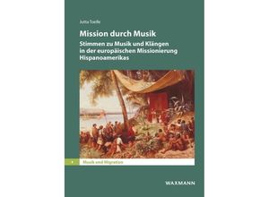 9783830947288 - Mission durch Musik - Jutta Toelle Kartoniert (TB)