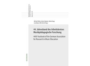 9783830947646 - 44 Jahresband des Arbeitskreises Musikpädagogische Forschung   44th Yearbook of the German Association for Research in Music Education Taschenbuch