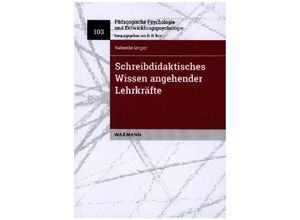 9783830947653 - Diagnostik und Förderung schreibdidaktischen Wissens angehender Lehrkräfte - Valentin Unger Kartoniert (TB)