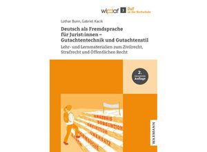 9783830947950 - Deutsch als Fremdsprache für Juristinnen - Gutachtentechnik und Gutachtenstil - Lothar Bunn Gabriel Kacik Kartoniert (TB)