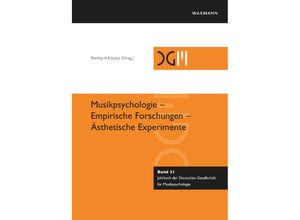 9783830948056 - Musikpsychologie - Empirische Forschungen - Ästhetische Experimente Kartoniert (TB)