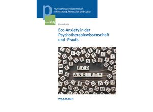 9783830948247 - Eco-Anxiety in der Psychotherapiewissenschaft und -Praxis - Paolo Raile Kartoniert (TB)