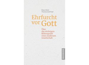 9783830948902 - Ehrfurcht vor Gott - Klaus Zierer Thomas Gottfried Kartoniert (TB)