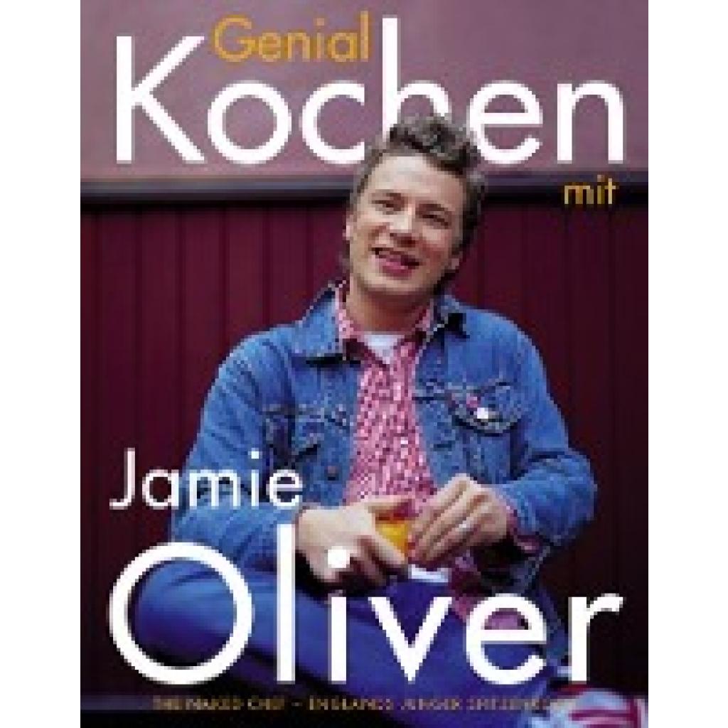 9783831003297 - Oliver Jamie Genial Kochen mit Jamie Oliver