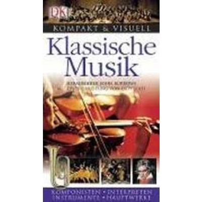 9783831008704 - Klassische Musik - kompakt + visuell