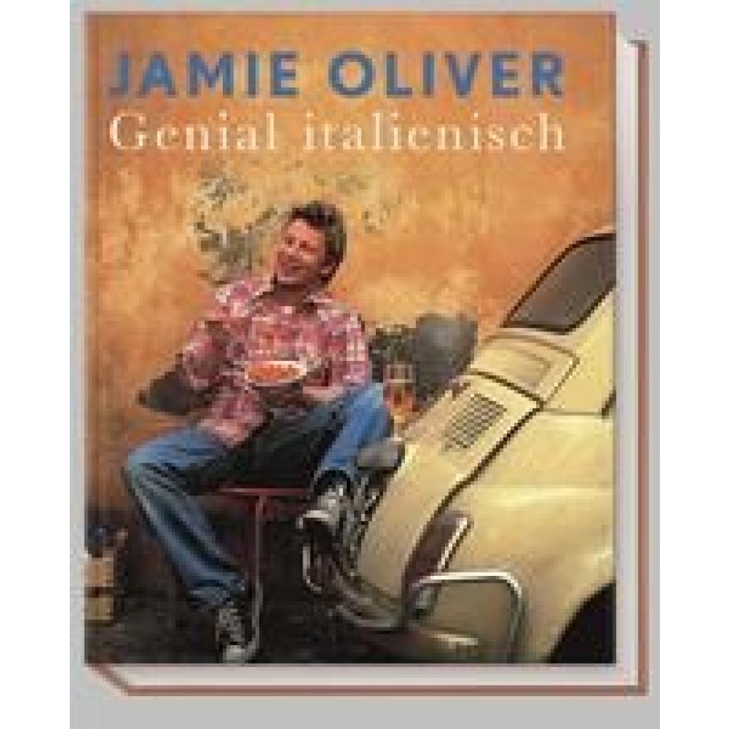 9783831008797 - Jamie Oliver - GEBRAUCHT Genial italienisch - Preis vom 23112023 060748 h 9783831008797 - Jamie Oliver - GEBRAUCHT Genial italienisch - Preis vom 23112023 060748 h