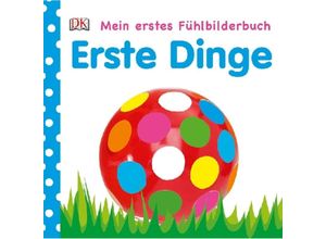 9783831012510 - Mein Fühlbilderbuch   Erste Dinge - Franziska Jaekel Pappband