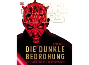 9783831020430 - Star Wars Episode I - Die dunkle Bedrohung - David West Reynolds Jason Fry Gebunden