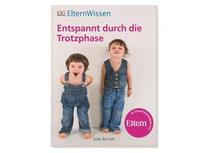 9783831027576 - Entspannt durch die Trotzphase - Judy Barratt Kartoniert (TB)