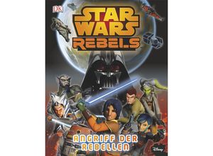 9783831028757 - Star Wars Rebels   Star Wars Rebels - Angriff der Rebellen - Adam Bray Gebunden