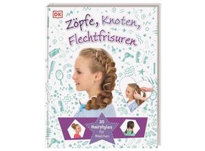 9783831032778 - Zöpfe Knoten Flechtfrisuren Gebunden